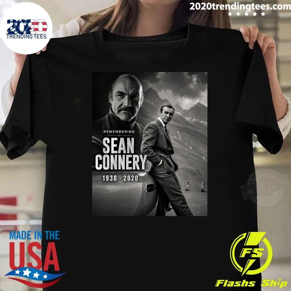 Remembering Sean Connery 1930-2020 Shirt