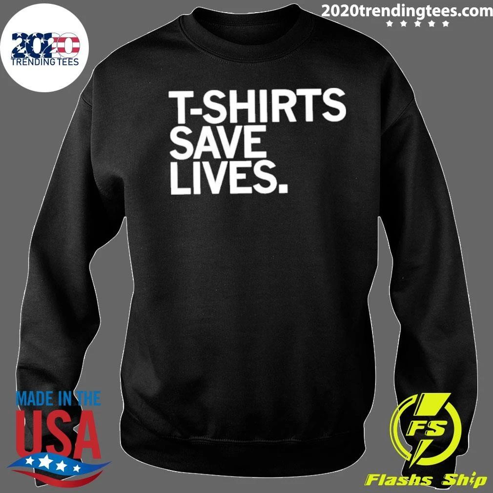 Save Lives Shirt
