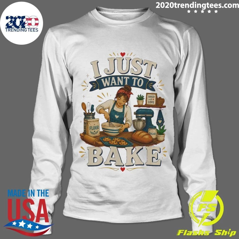 I Just Want To Bake Mom’s Baking Corner Shirt