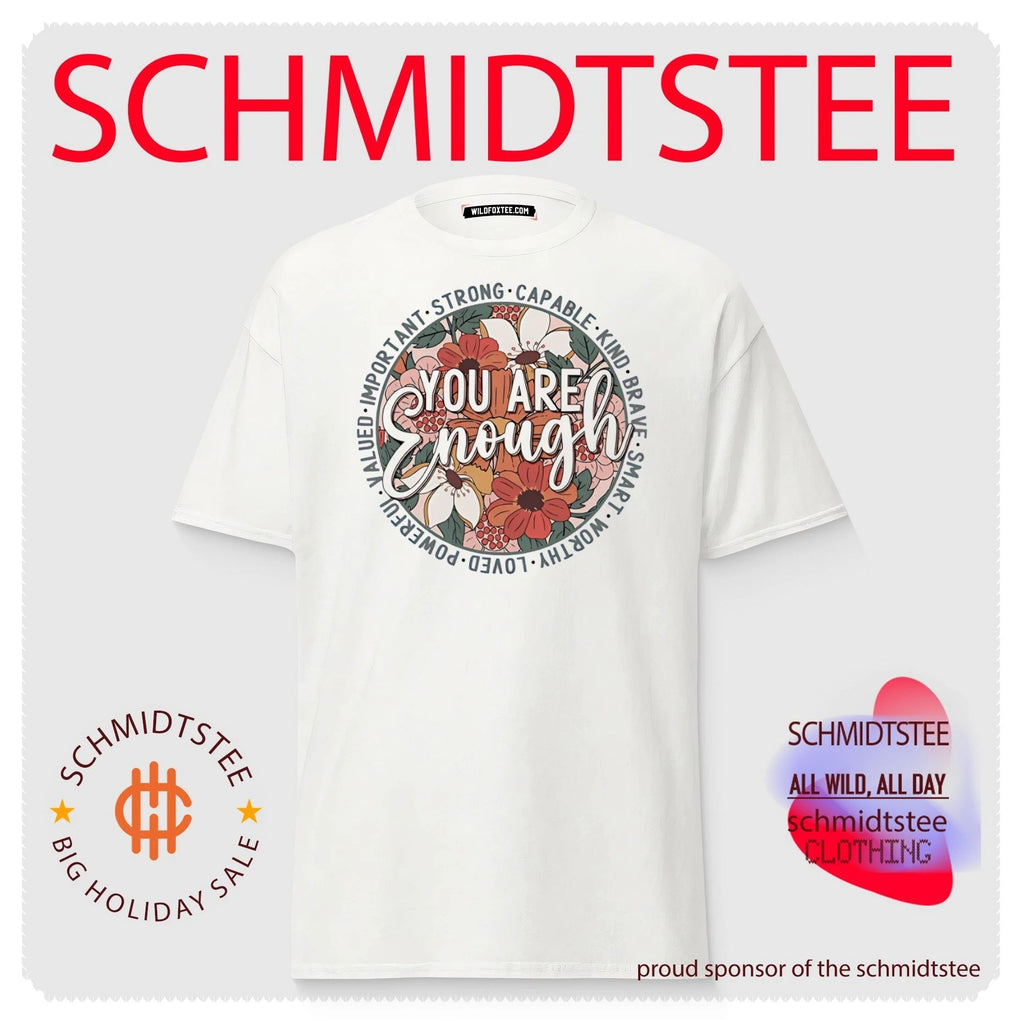 You are enough important strong capable kind brave smart worthy shirt