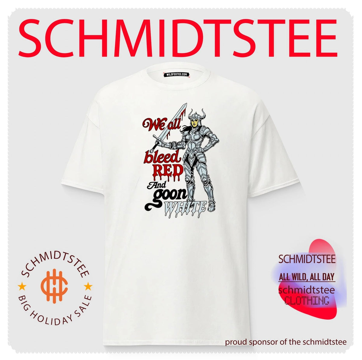 Monster knight we all bleed red and goon white shirt