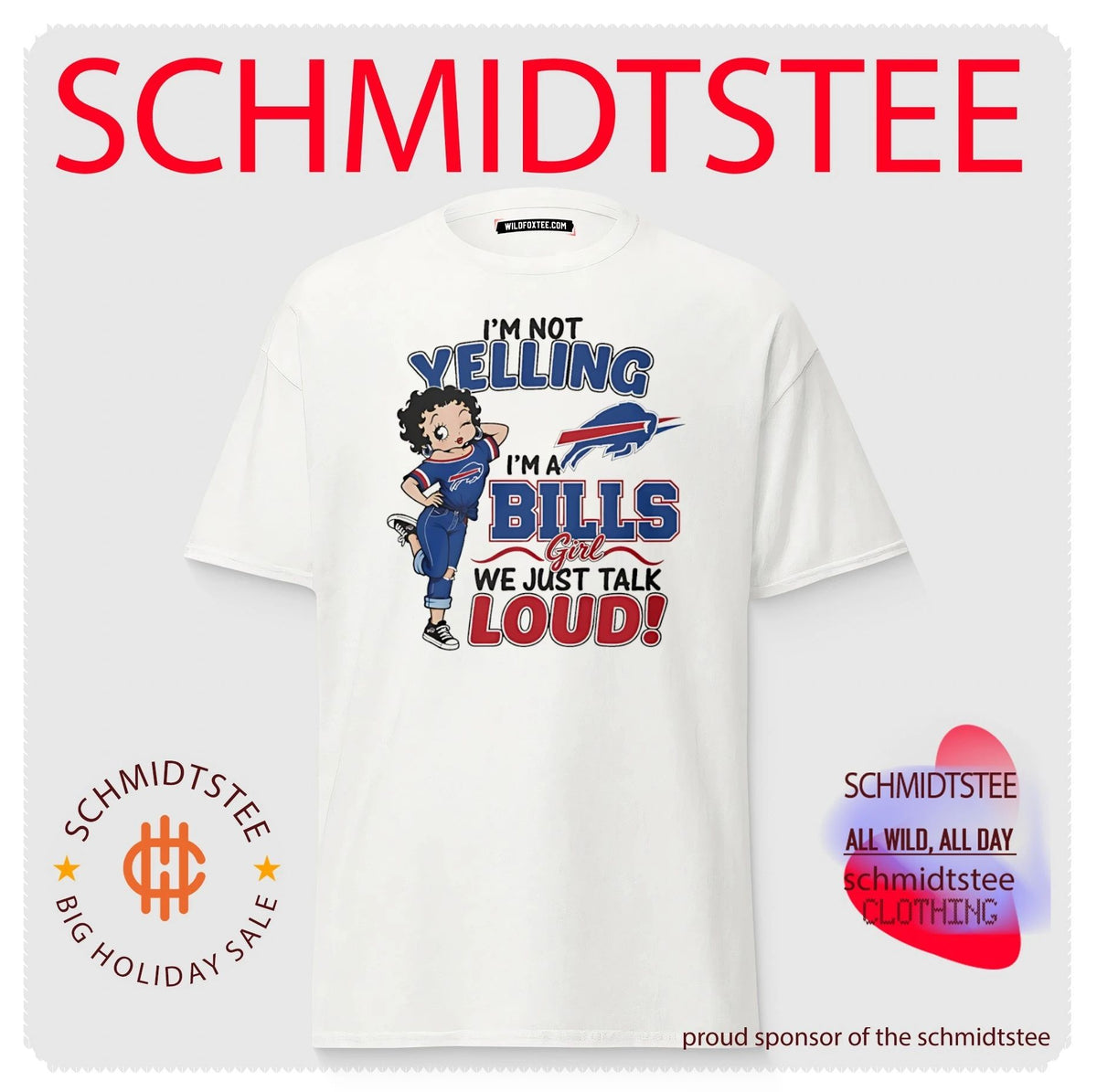 I’m not yelling i’m a Bills girl we just talk loud shirt