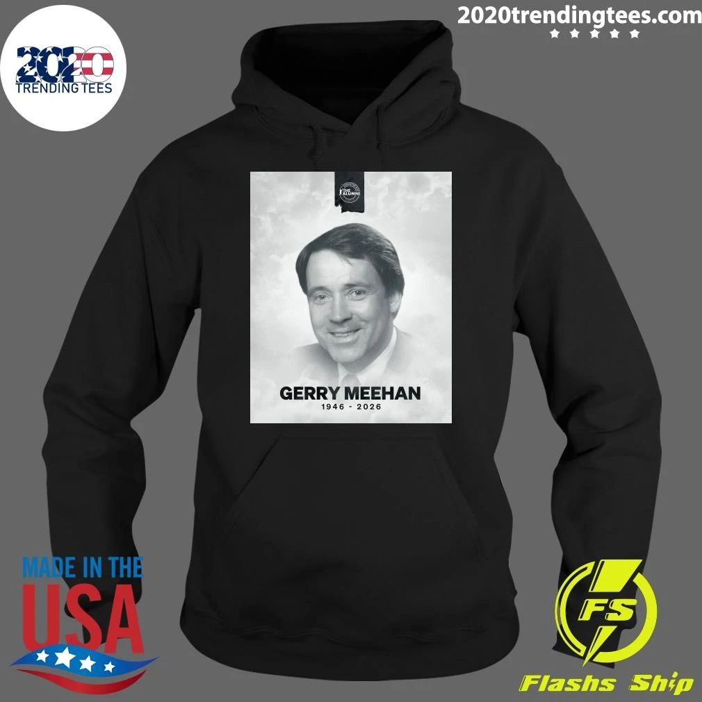 Rip Gerry Meehan 1946-2026 Shirt
