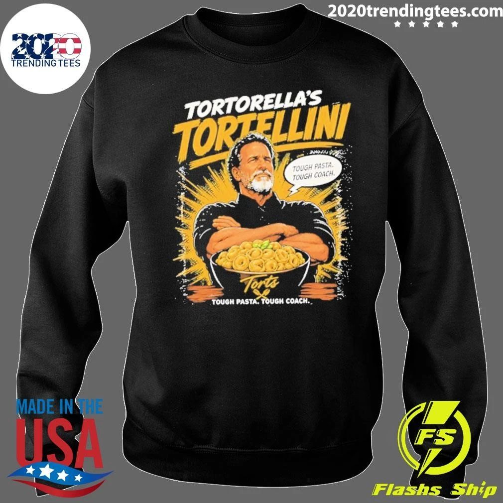 Tortorella’s Tortellini Tough Pasta Tough Coach Shirt