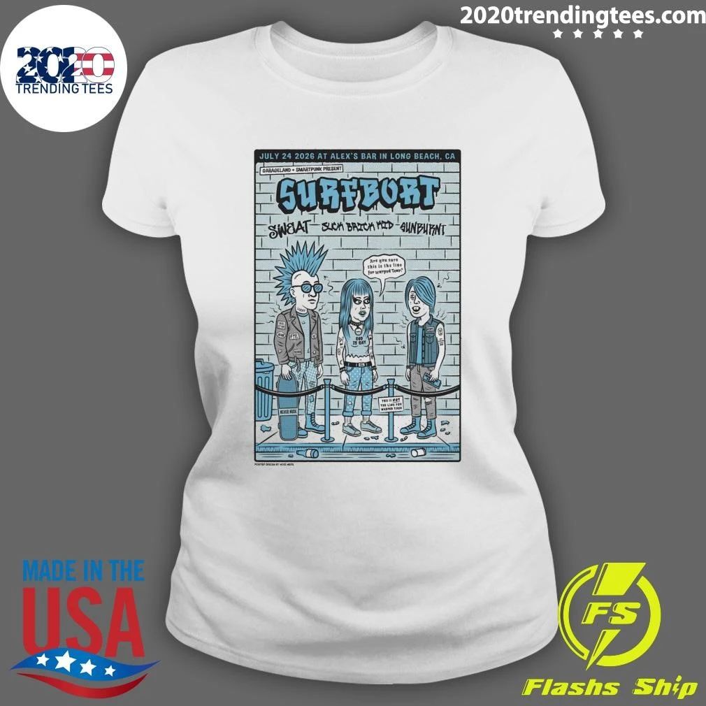 Surfbort Alex’s Bar Long Beach, CA July 24, 2026 Shirt