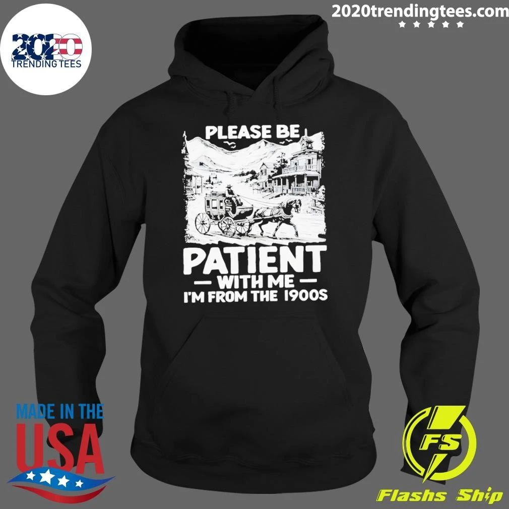 The Please Be Patient with Me I’m From The 1900s Vintage T-shirt