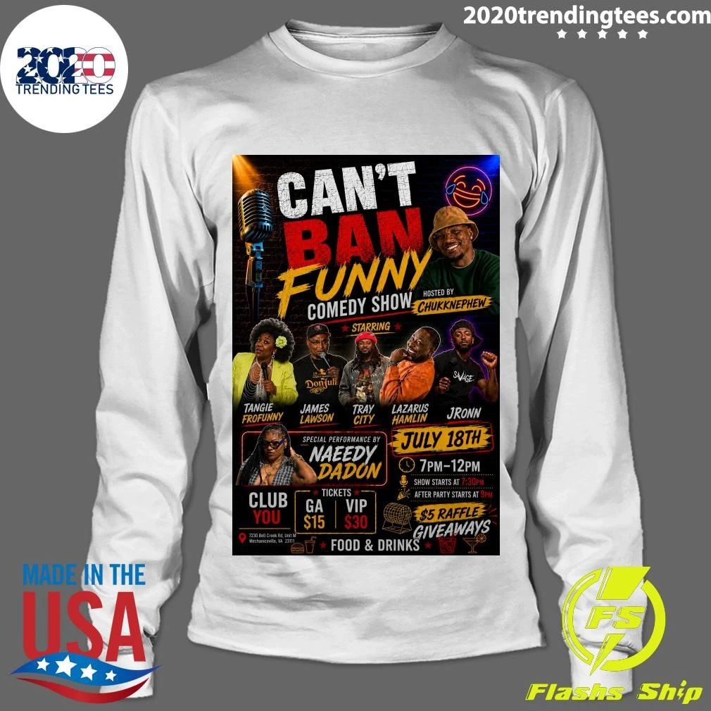 Can’t Ban Funny Comedy Show July 18, 2026 Shirt