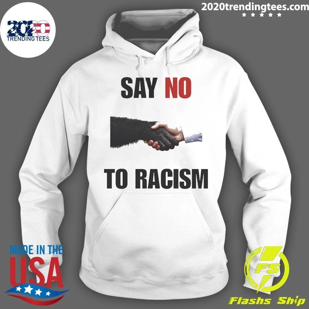 Say No To Racism Humans And Chimpanzees Shirt