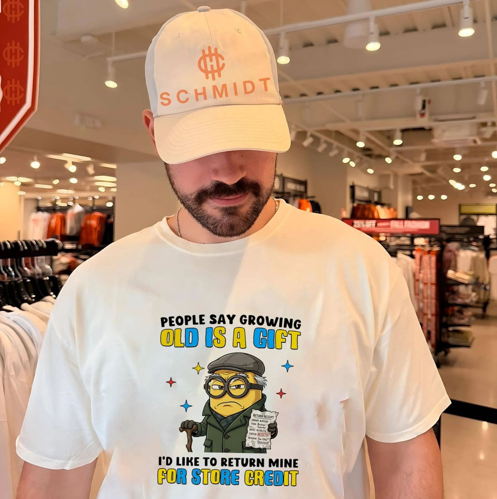 People say growing old is a gift I’d like to return mine for store credit Minion shirt