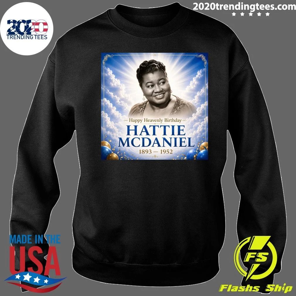 Happy Heavenly Birthday Hattie Mcdaniel 1893-1952 Shirt