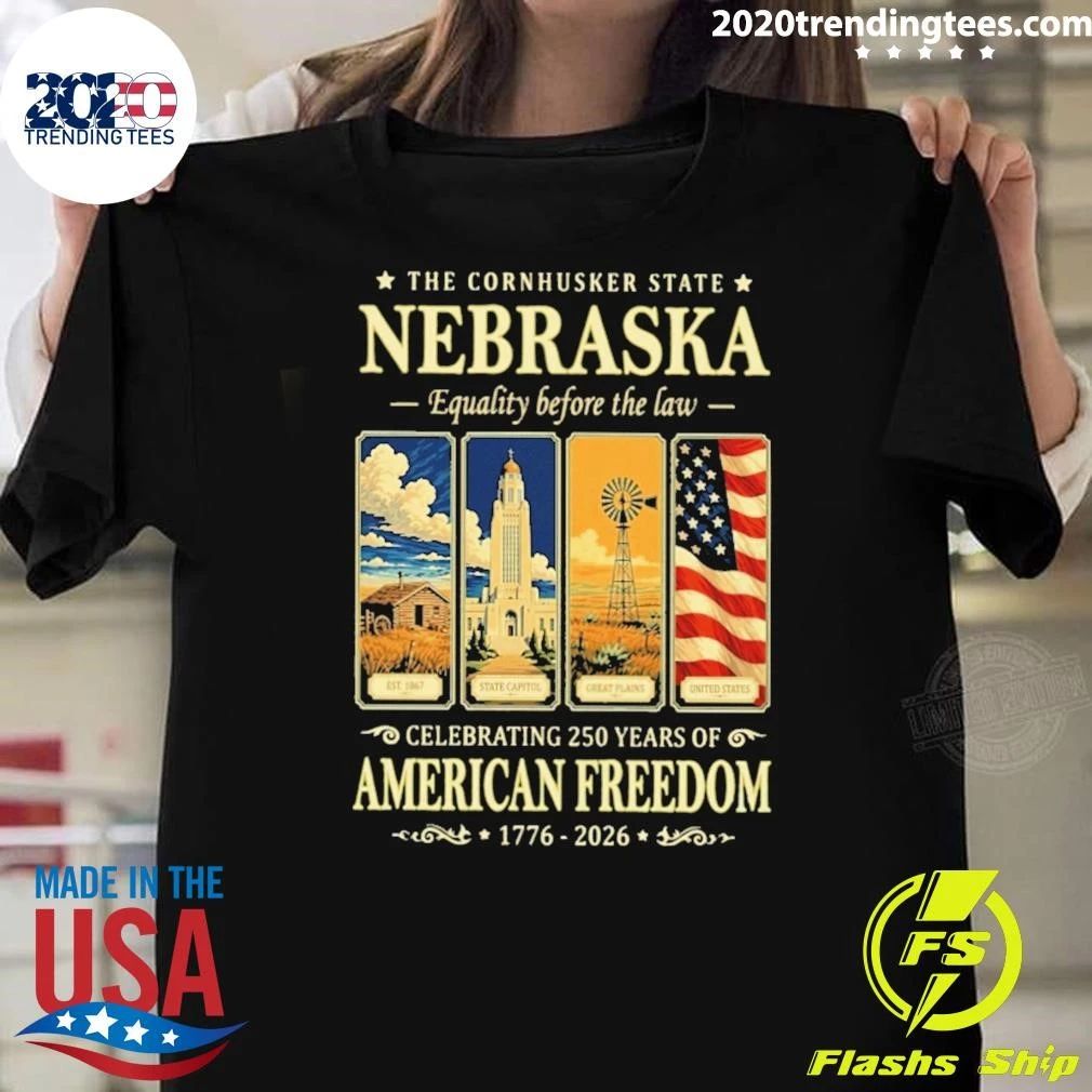 The Cornhusker State Nebraska Celebrating 250 Years Of American Freedom Shirt