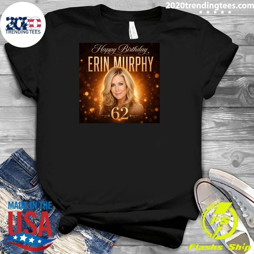 Happy Birthday to Erin Murphy Shirt