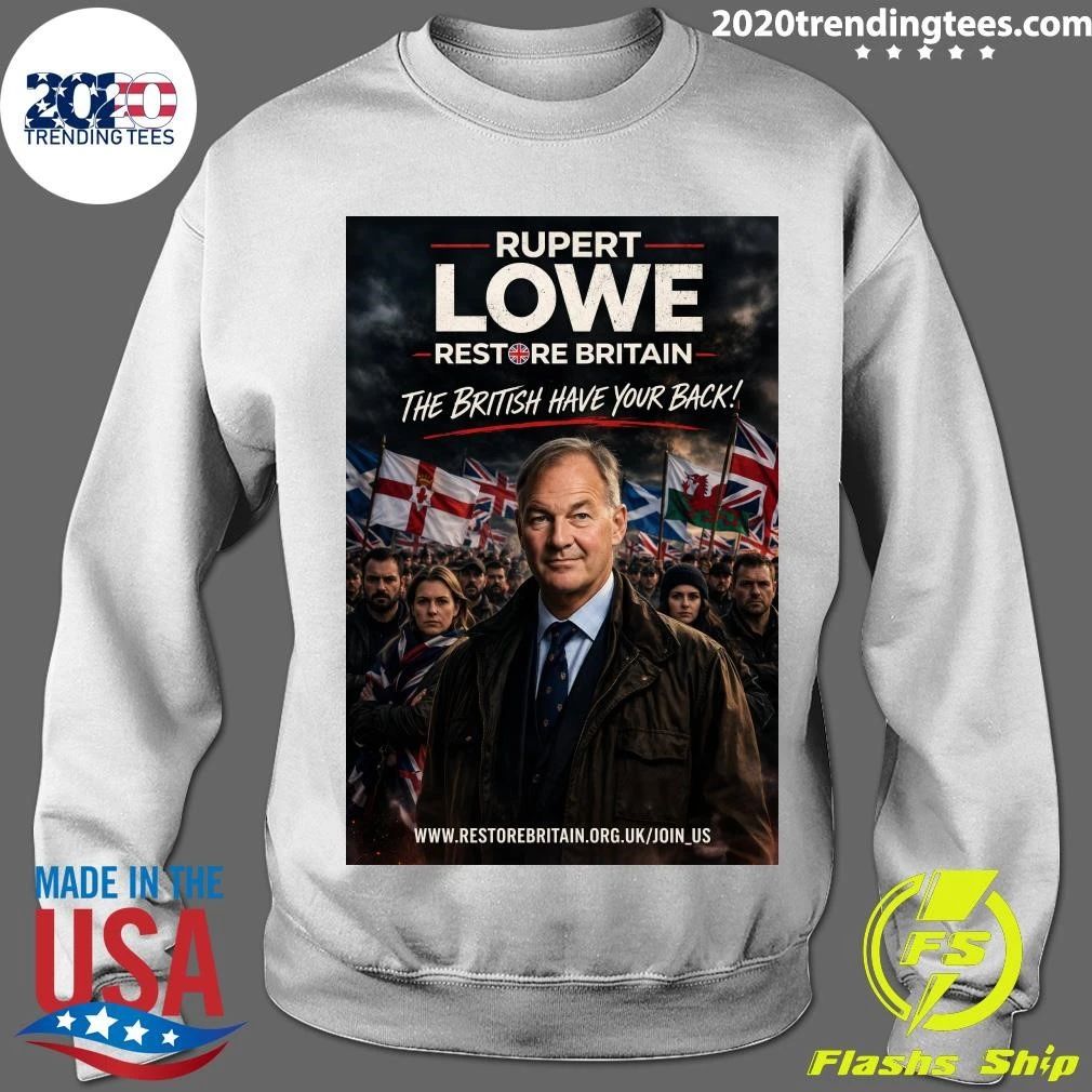 Rupert Lowe Restore Britain The British Have Your Back Shirt