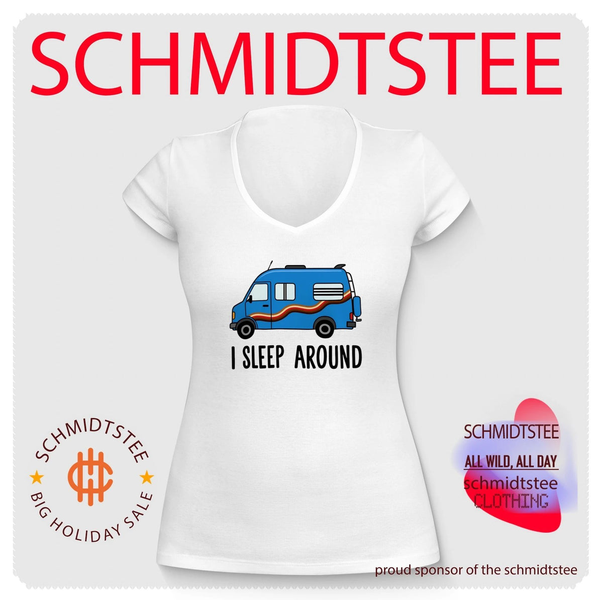 I sleep around shirt