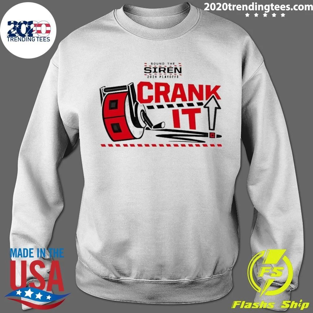 Carolina Hurricanes Hockey Apparel Sound The Siren 2026 Playoffs Crank It Shirt