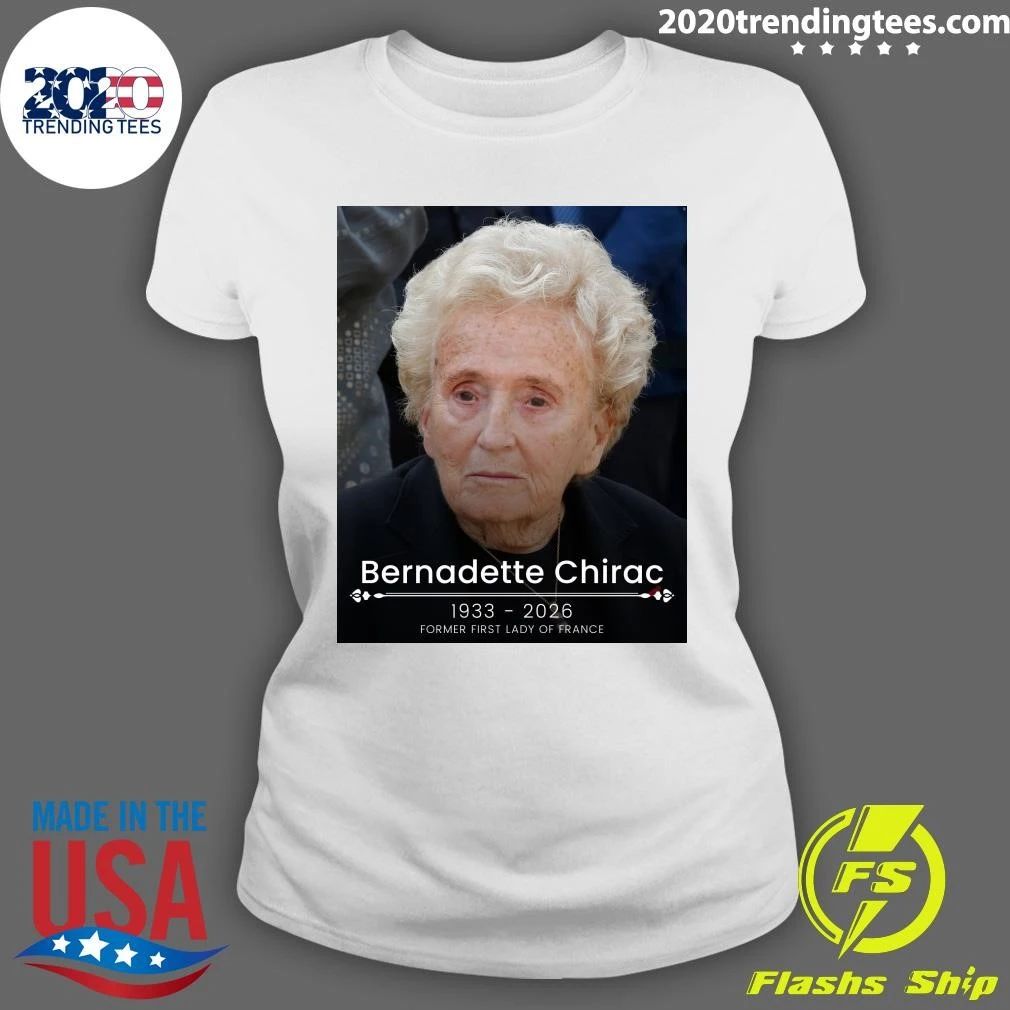 Rip Bernadette Chirac 1933-2026 Former First Lady Of France Shirt