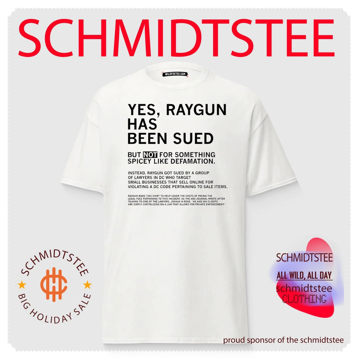 Yes raygun has been sued but not for something spicey like defamation shirt