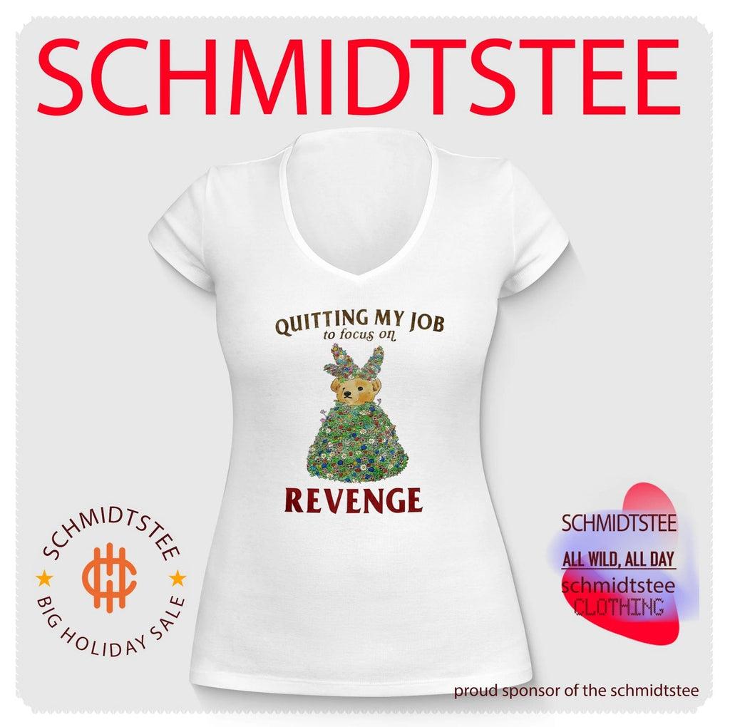 Quitting my job to focus on revenge bear shirt