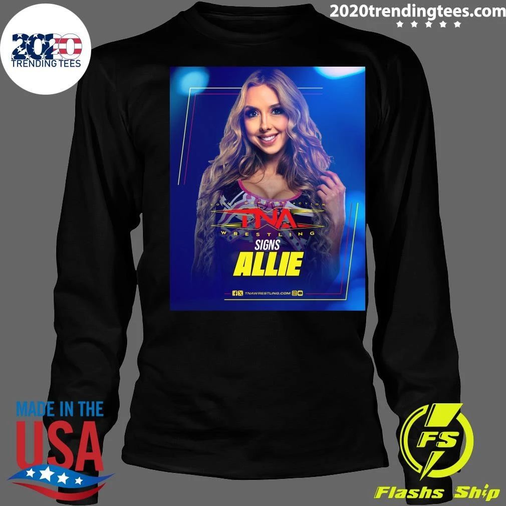 Allie has officially signed with TNA, as first reported by the Rewind Recap Relive podcast Shirt