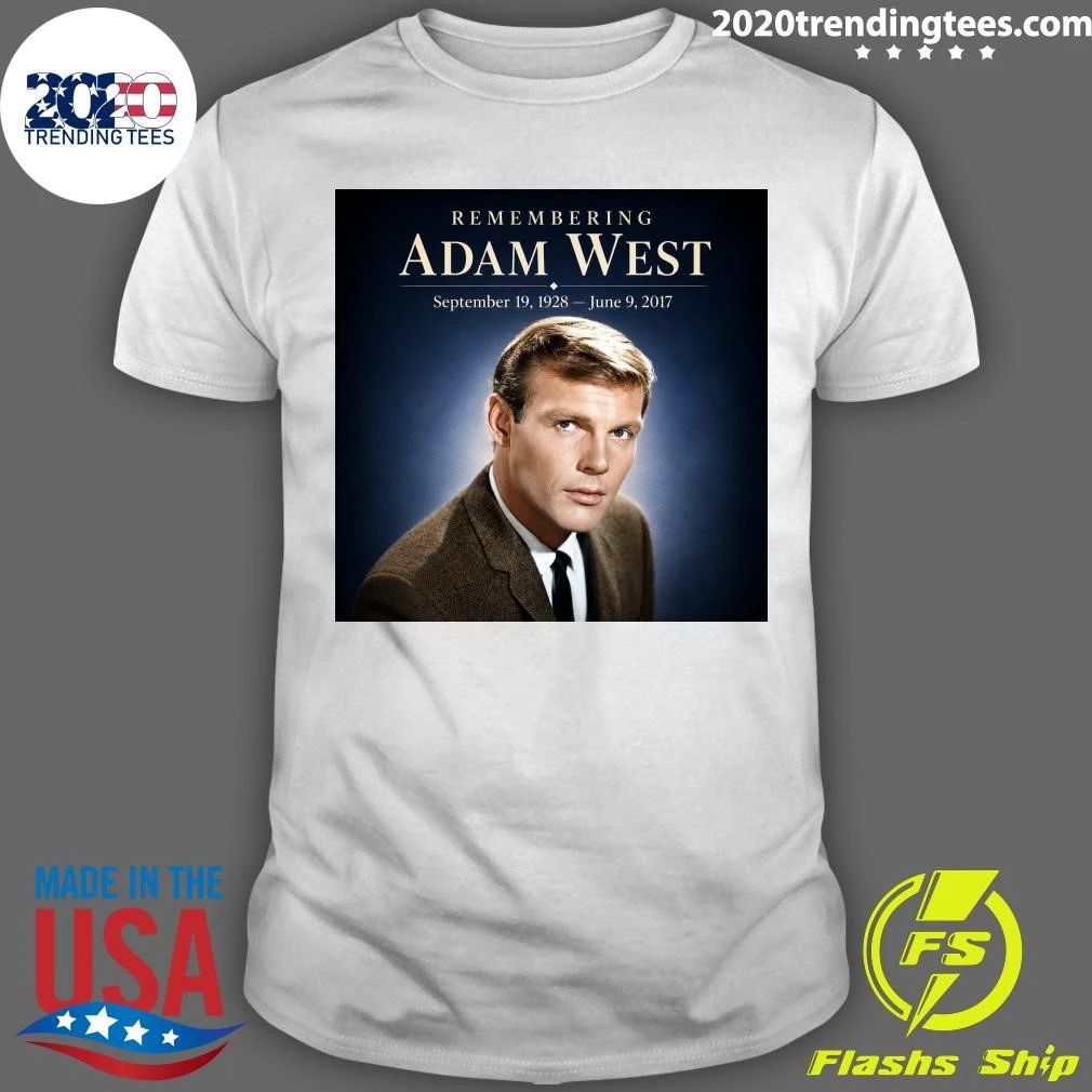 Remembering Adam West September 19, 1928 – June 9, 2017 Shirt