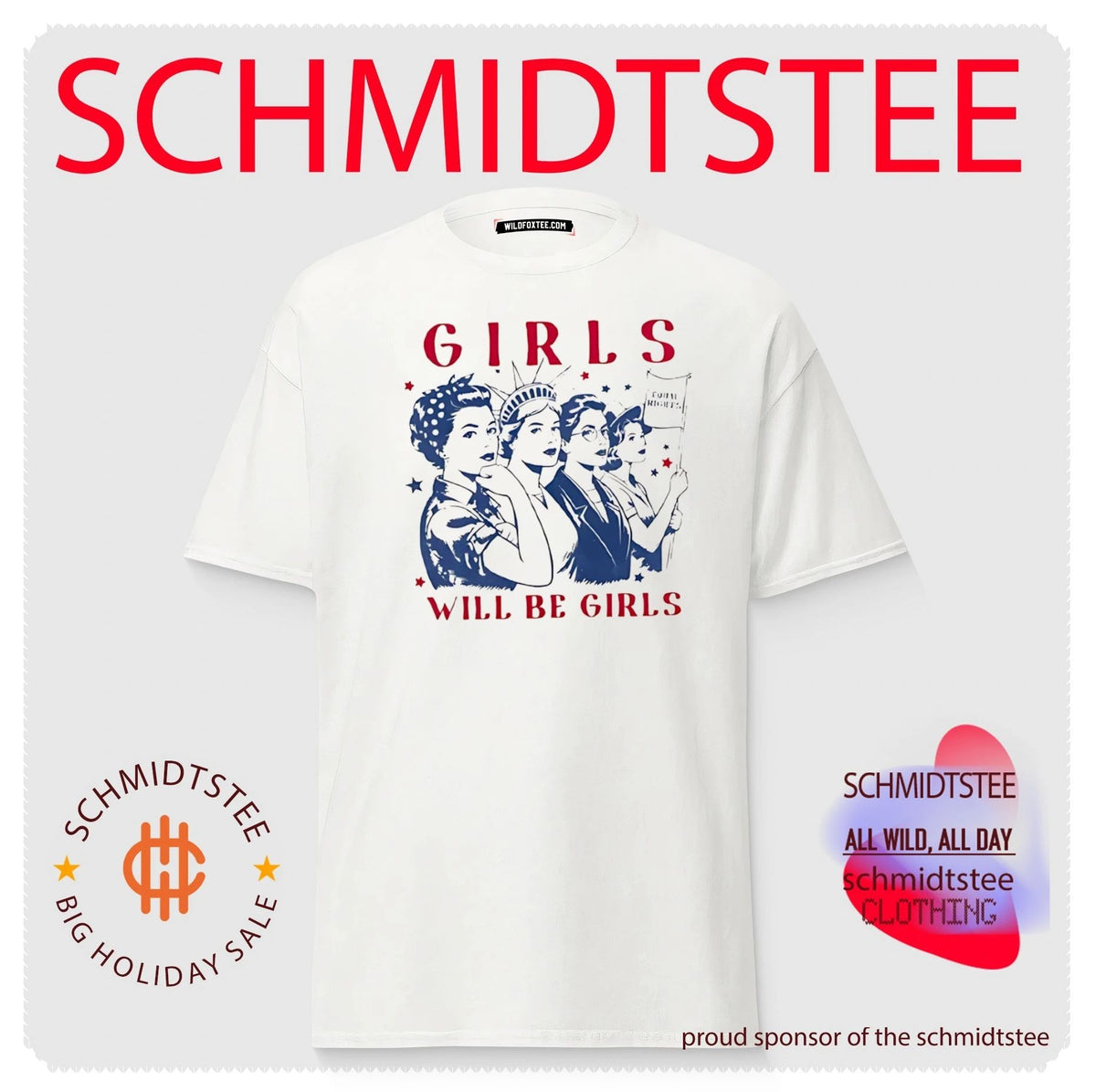 Girls will be girls Feminist 4th of July shirt