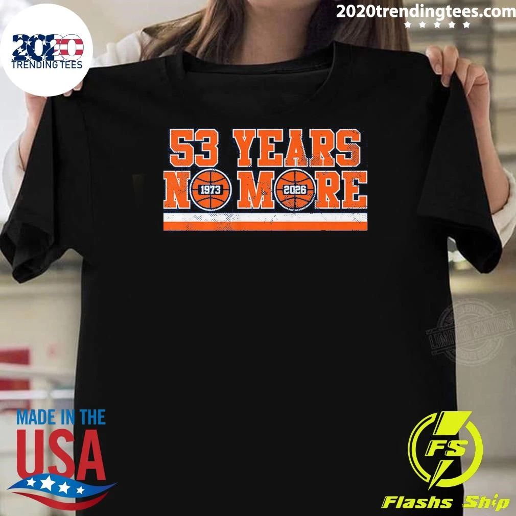 53 Years No More 1973-2026 Shirt