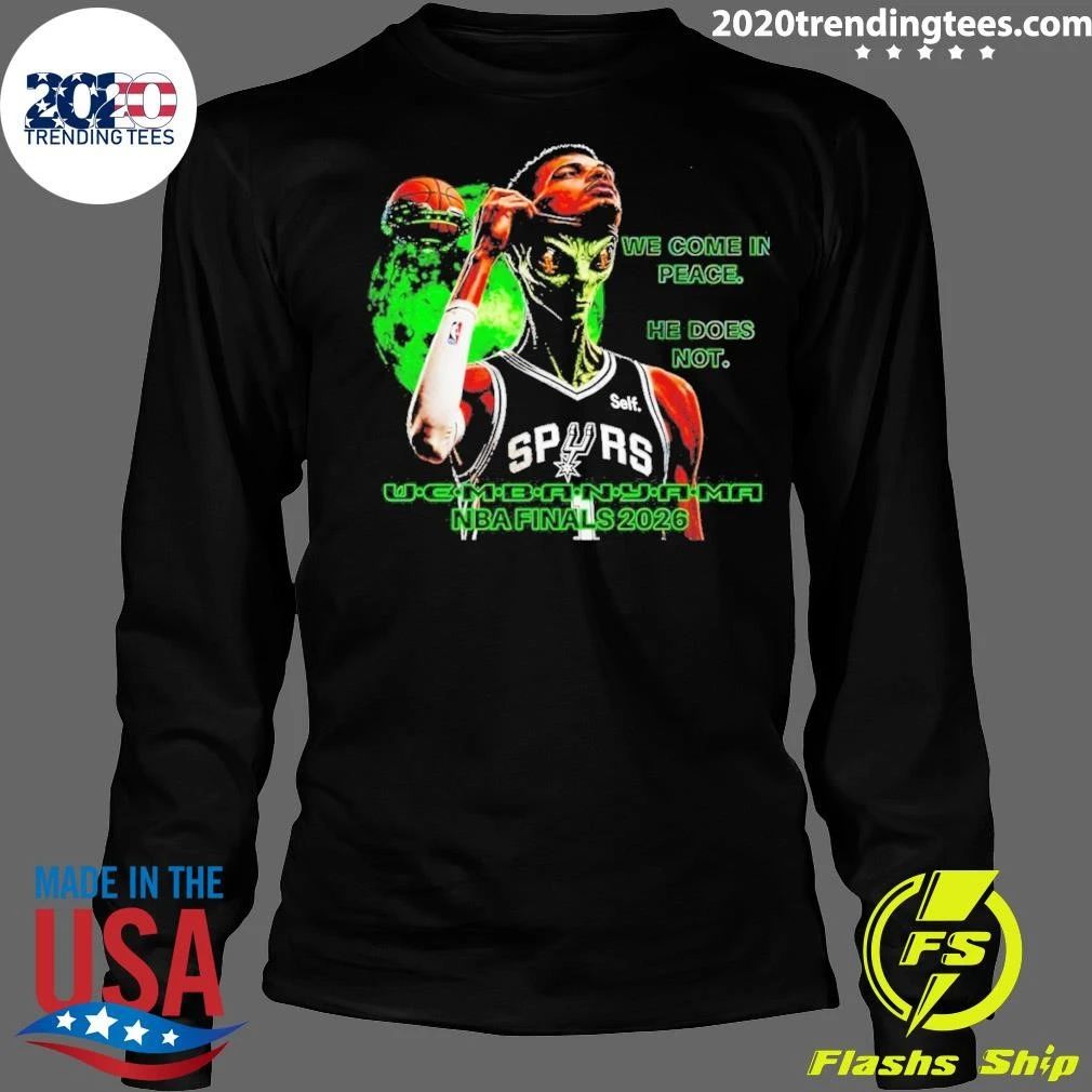 San Antonio Spurs Basketball Alien We Come In Peace He Does Not Shirt