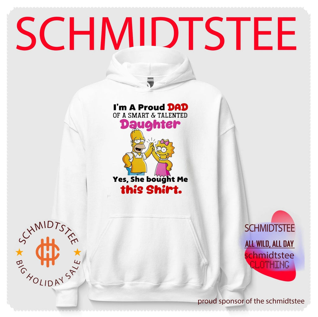 I’m a proud dad of a smart and talented daughter yes she bought me Simpsons shirt