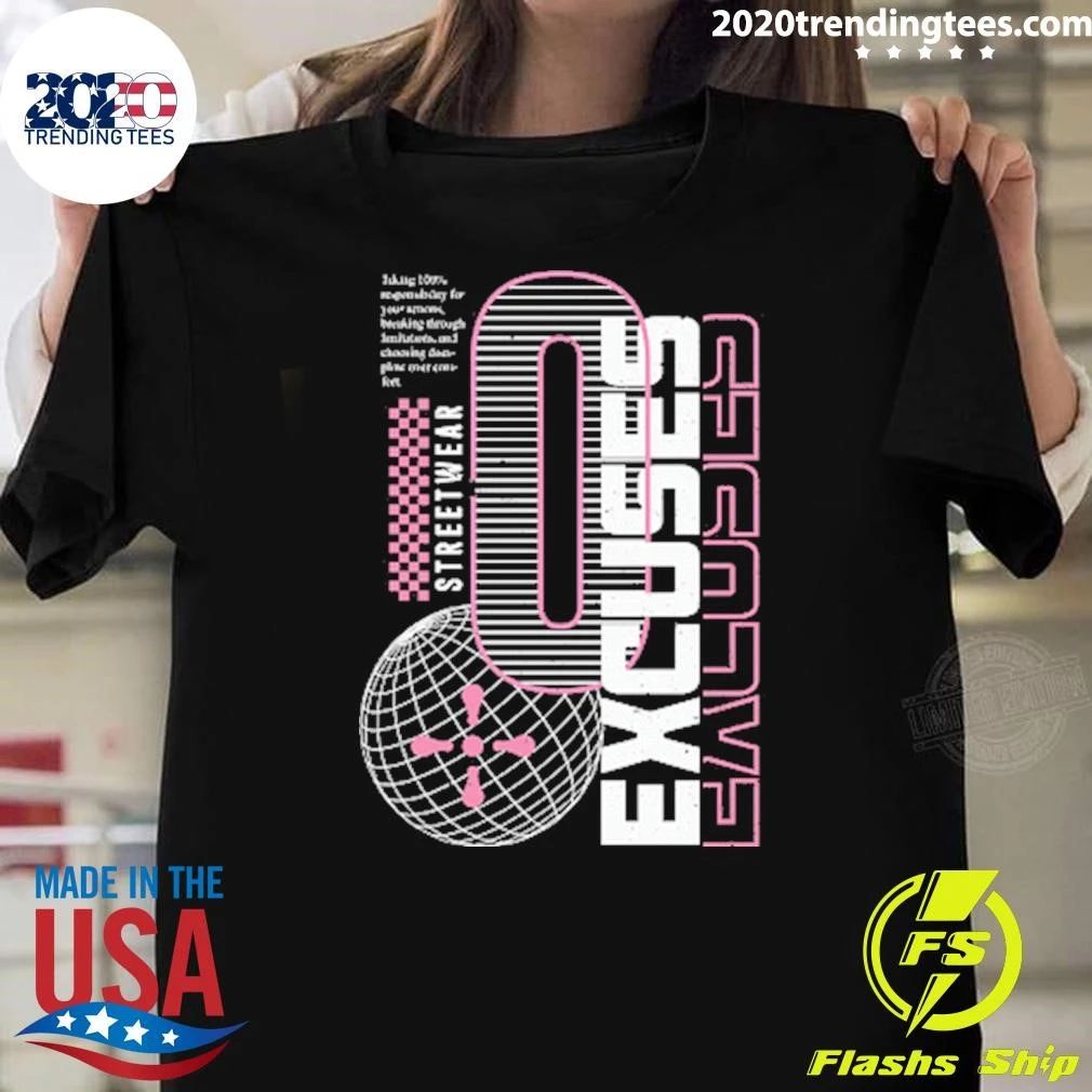 0 Excuses Streetwear Vintage Shirt