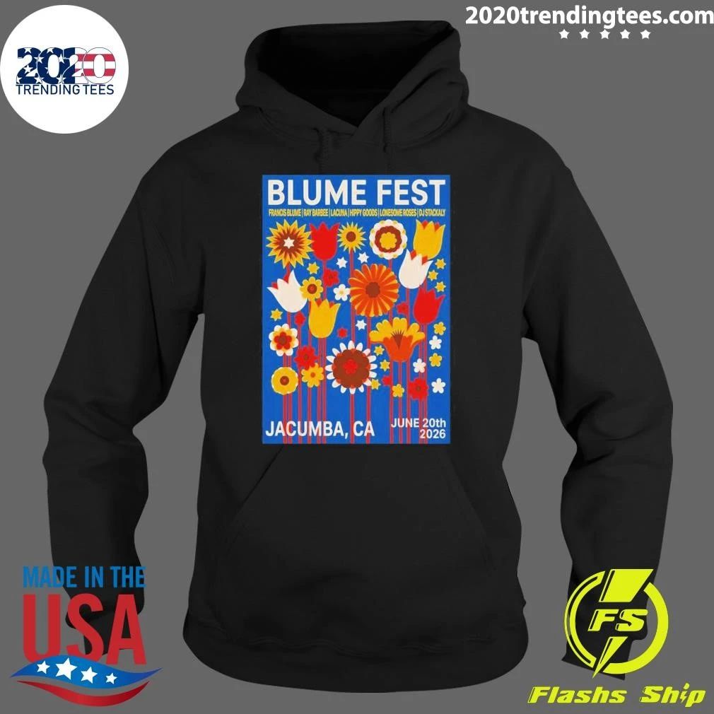 Francis Blume June 20th 2026 Jacumba CA Shirt