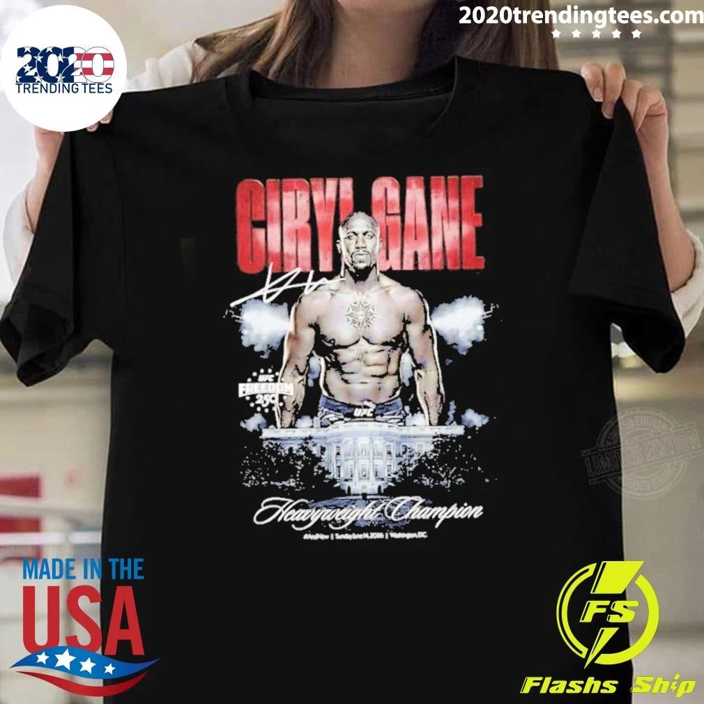 Ciryl Gane Ufc Freedom 250 Heavyweight Champion Signature Shirt