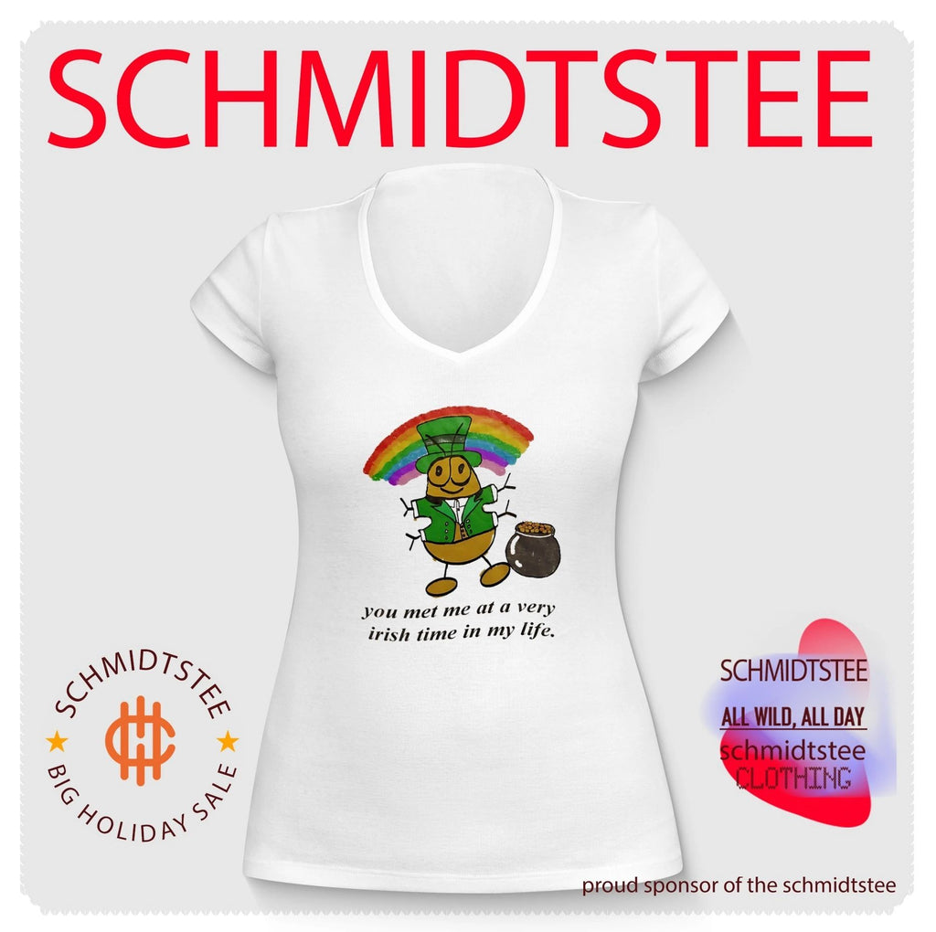 You Met Me at a Very Irish Time in My Life shirt