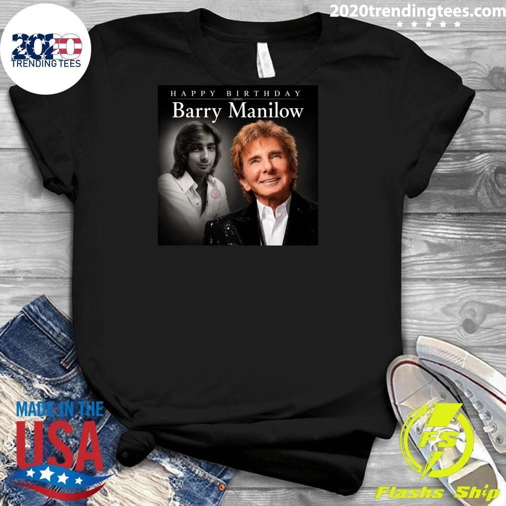Happy Birthday Barry Manilow Shirt