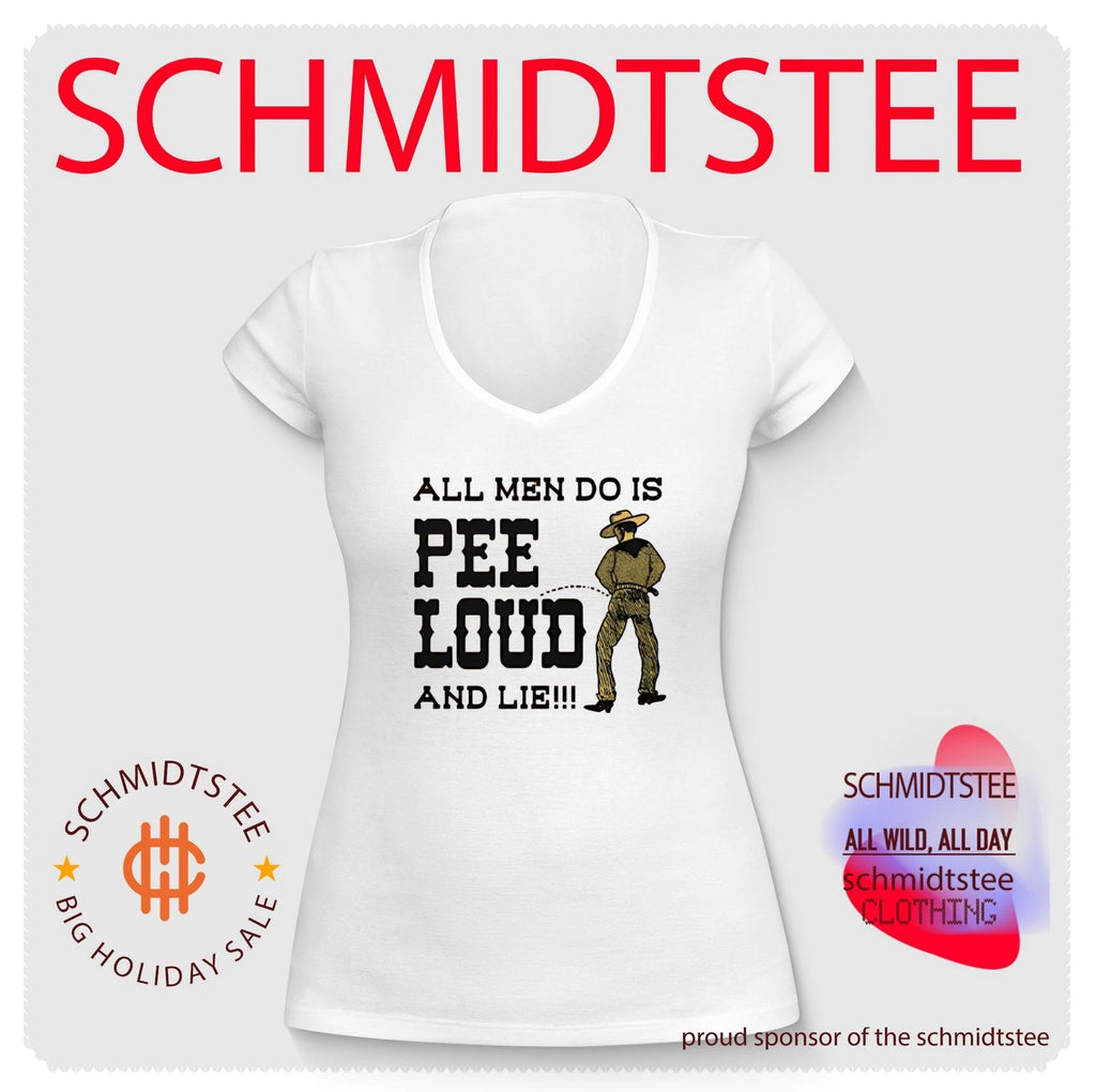 All Men Do Is Pee Loud And Lie Shirt