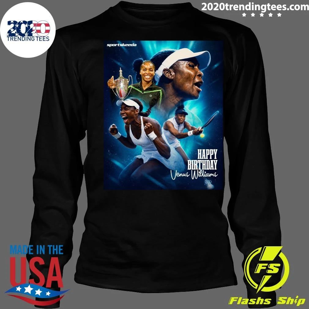 Happy 46th Birthday to Venus Williams Shirt