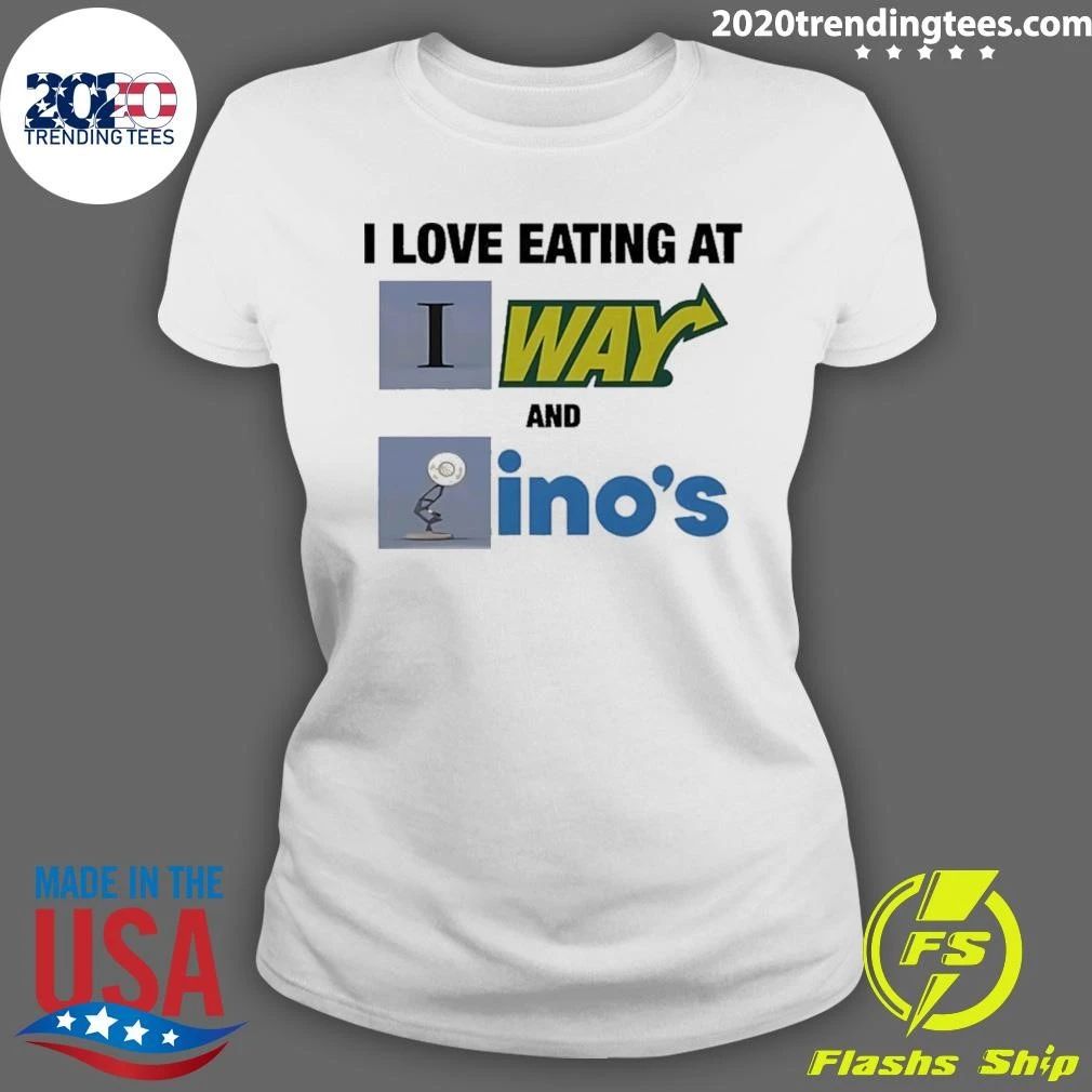 I Love Eating At Subway And Dominos Shirt