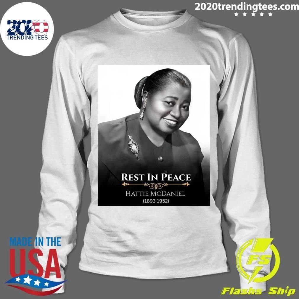 Rest In Peace Hattie Mcdaniel 1893-1952 Shirt