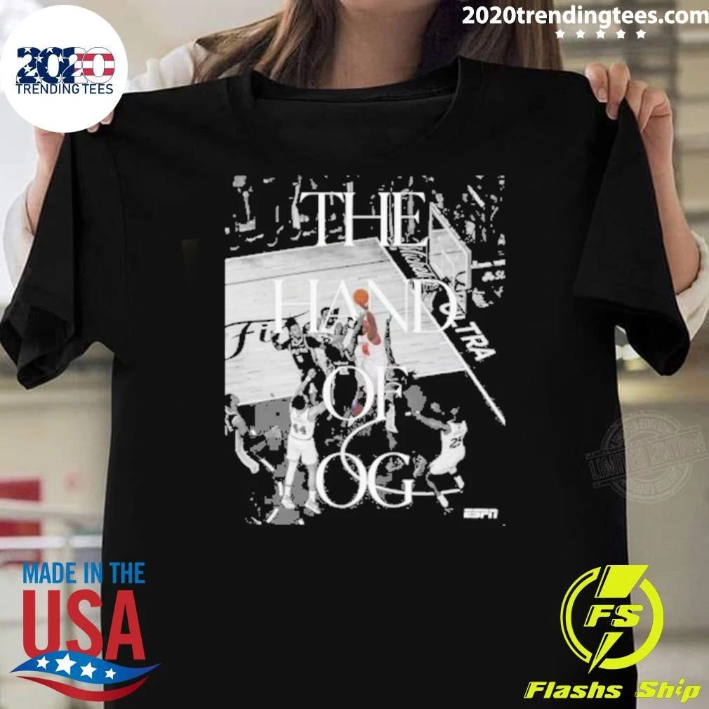 Knicks OG Anunoby The Hand Of OG Shirt