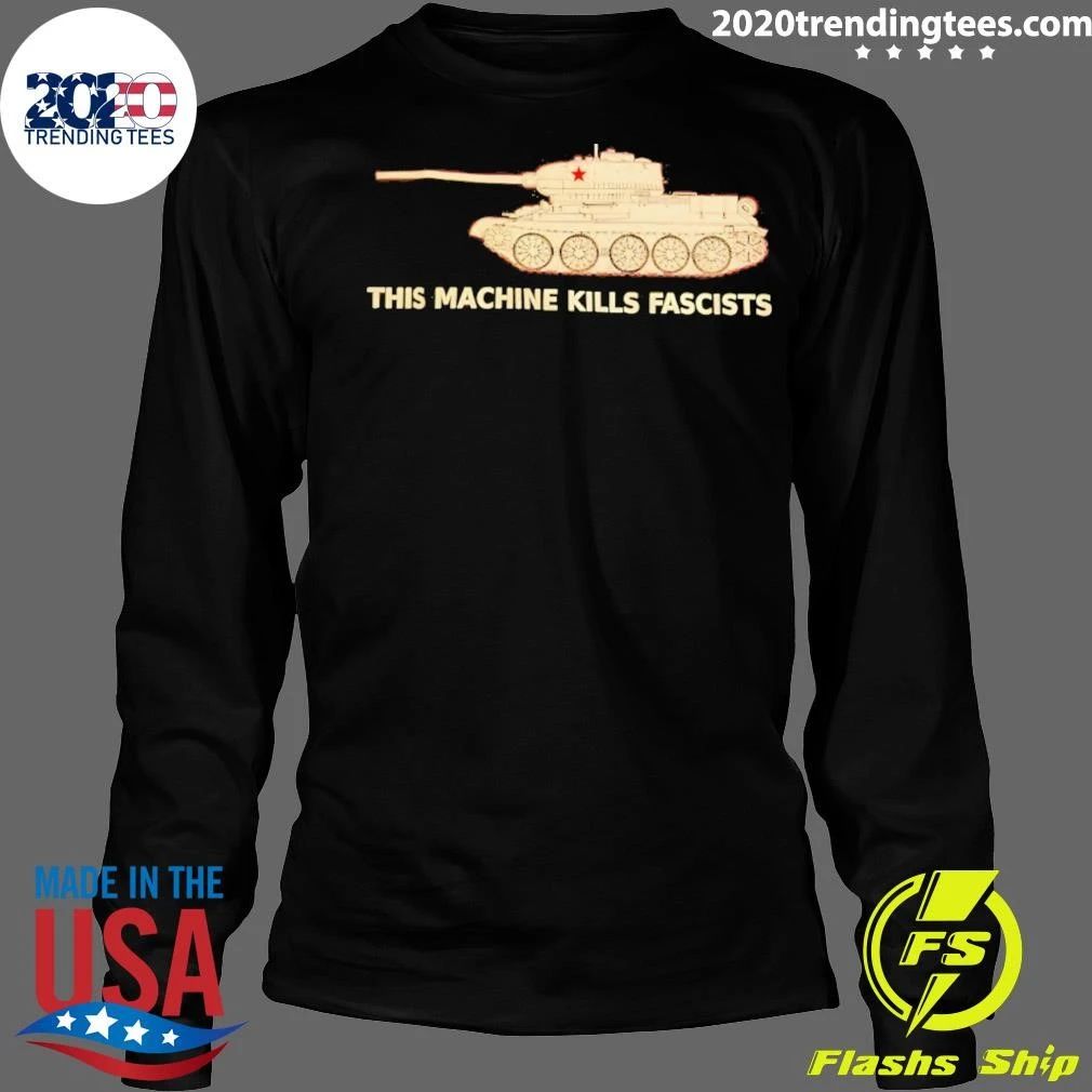 Soviet T-34 Tank This Machine Kills Fascists Shirt