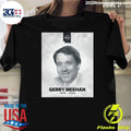 Rip Gerry Meehan 1946-2026 Shirt
