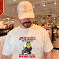There are a lot of people in the world to mess wth I’m the one Minion shirt