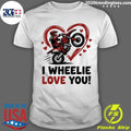 I Wheelie Love You Motocross Valentine Boy Dirt Biker Shirt