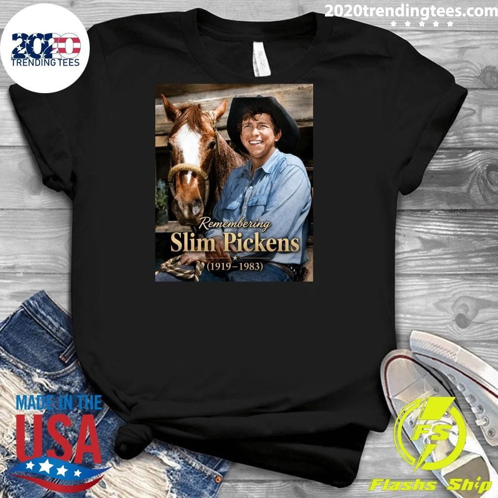 Remembering Slim Pickens 1919–1983 Shirt