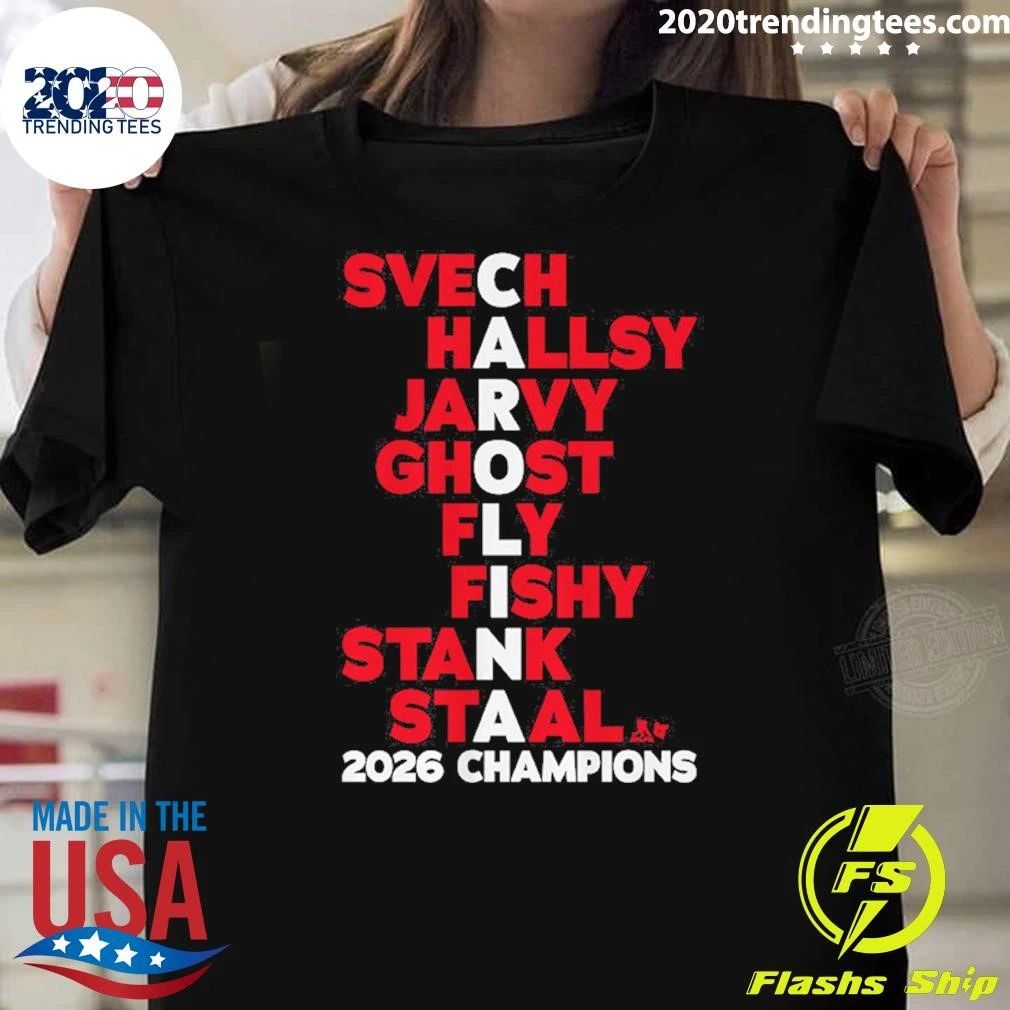 Carolina Hockey Svech Hallsy Jarvy Ghost Fly Fishy Stank Staala 2026 Champions Shirt