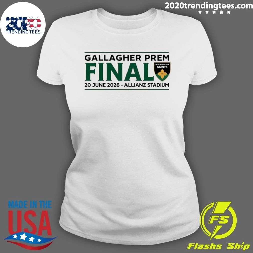 Northampton Saints Gallagher PREM Final June 20 2026 Allianz Stadium Tee Shirt
