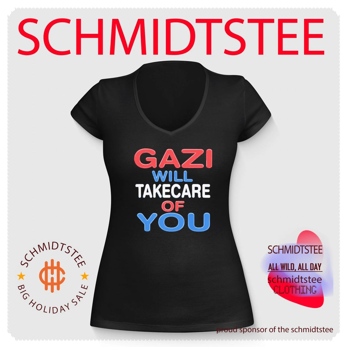 Gazi Will Take Care Of You Shirt
