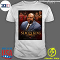 In Loving Memory Of Stacey King 1967-2026 A Champion On The Court, A Beloved Voice Of The Game Shirt