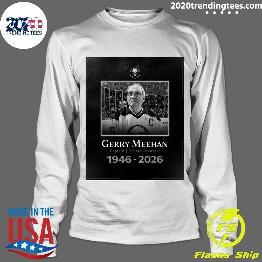 Rip Captain General Manager Gerry Meehan 1946-2026 Shirt