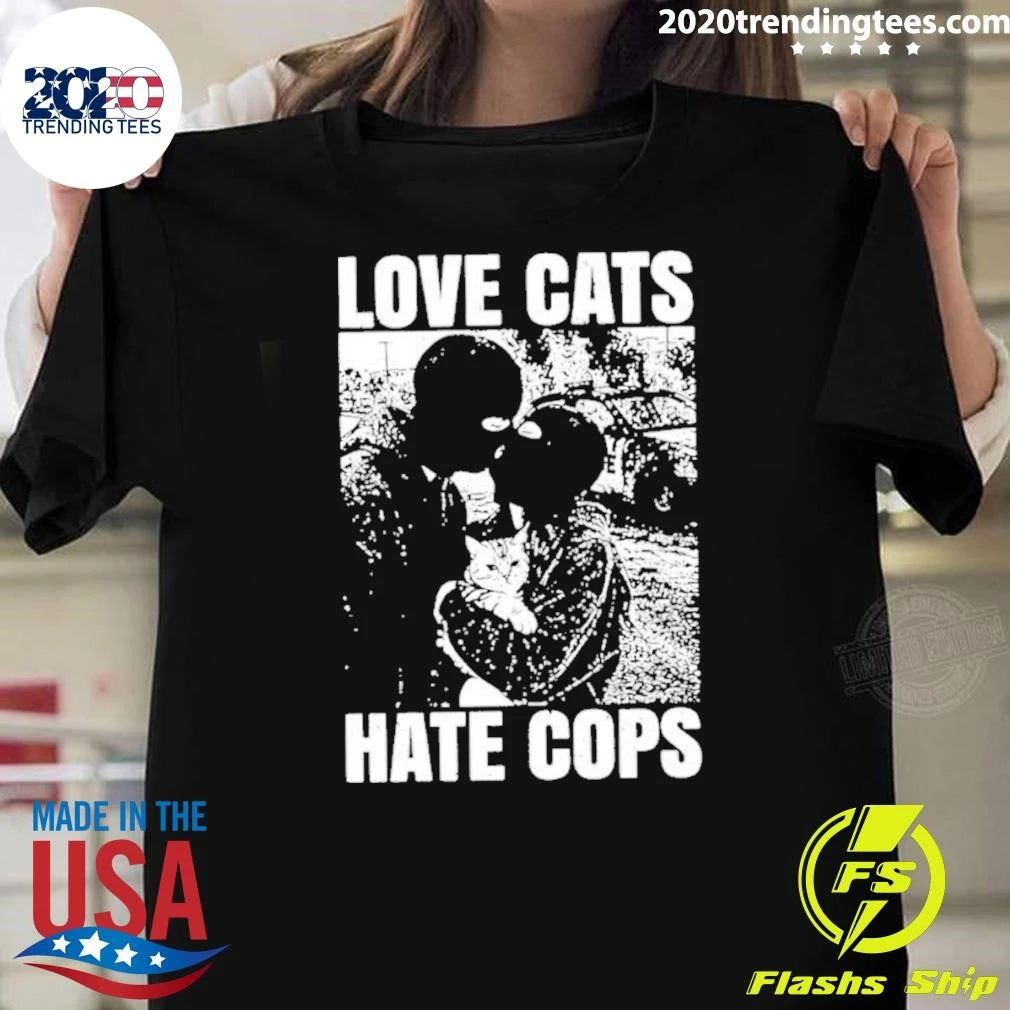 Love cats hate Cops Shirt