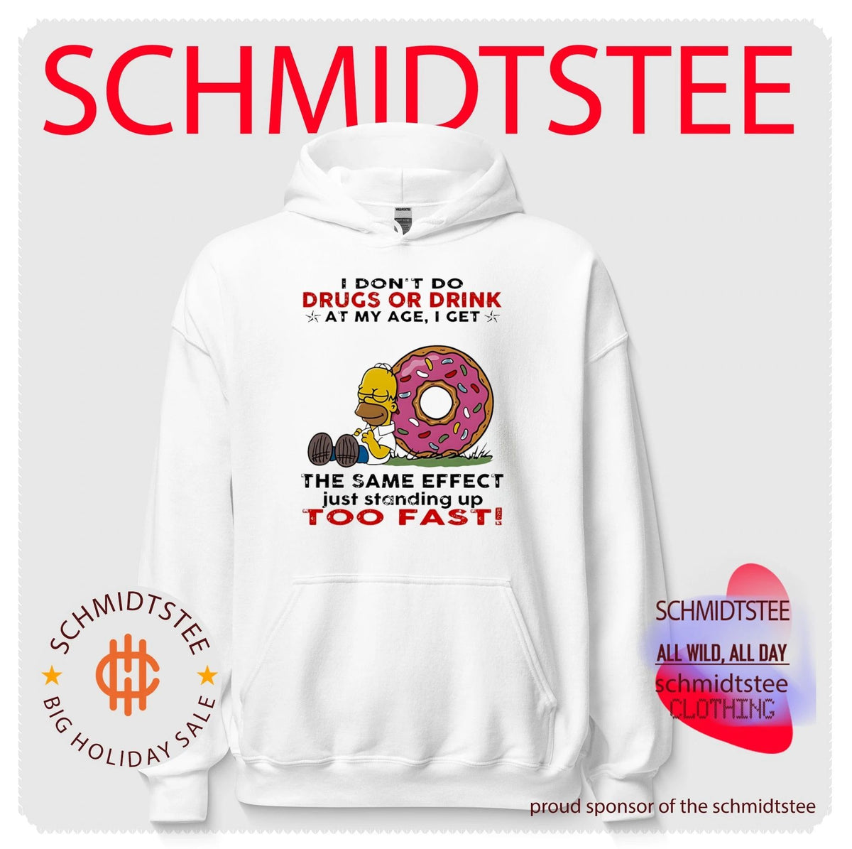 I don’t do drugs or drink at my age I get the same effect just standing up too fast Simpson shirt